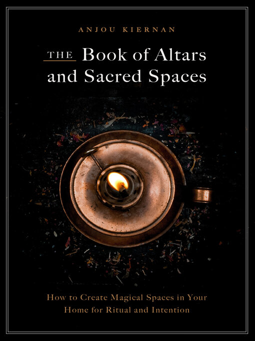 Title details for The Book of Altars and Sacred Spaces by Anjou Kiernan - Wait list